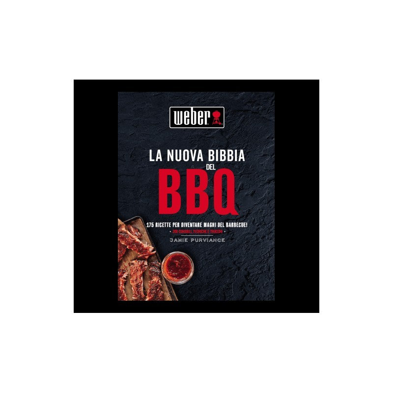 La nouvelle bible du barbecue Weber